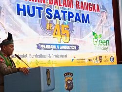 Syukuran HUT Ke 45 Satpam, Kapolda Riau: Peran Satpam Sangat Strategis